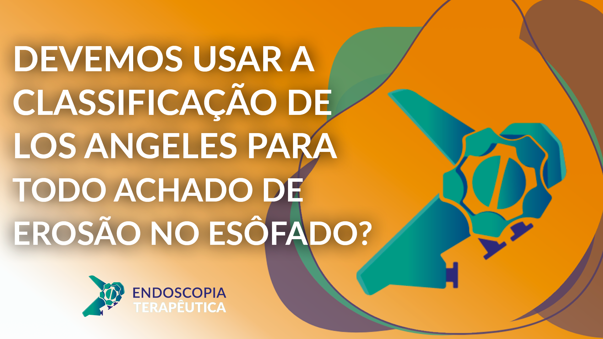 Devemos usar a classificação de Los Angeles para todo achado de erosão